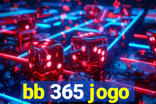 bb 365 jogo